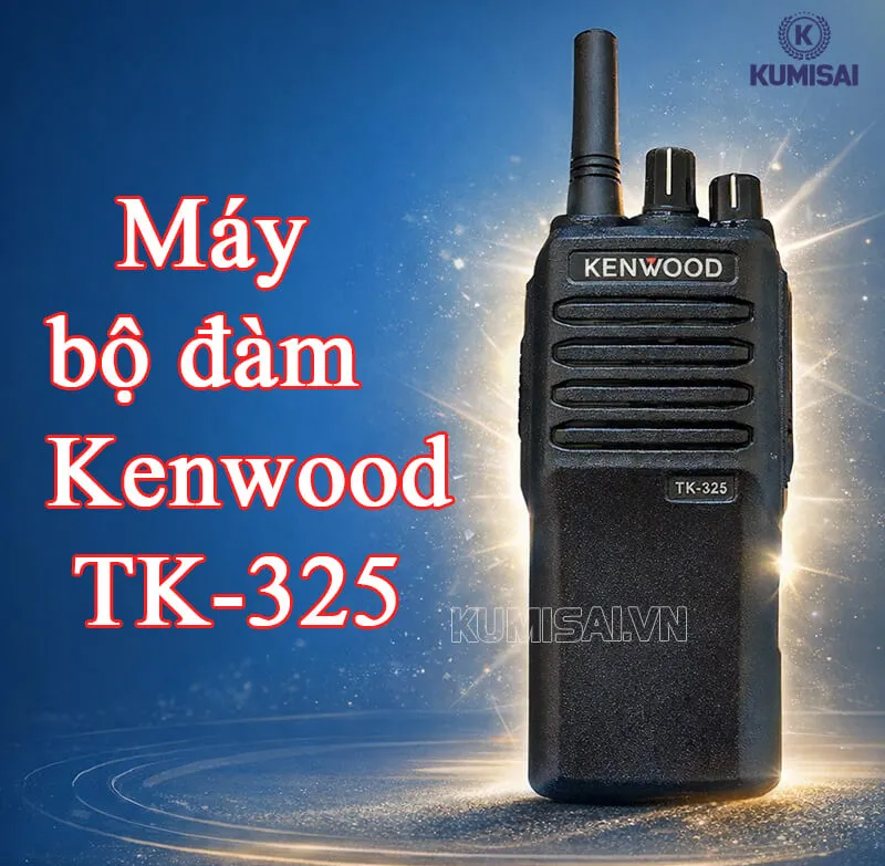 Tìm hiểu về máy bộ đàm Kenwood TK-325 Tìm hiểu về máy bộ đàm Kenwood TK-325