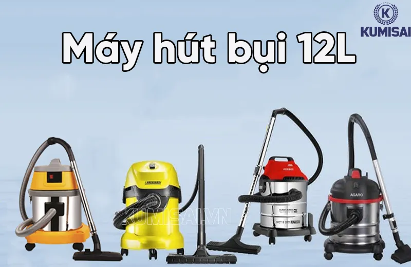 Máy hút bụi 12L - Giải pháp làm vệ sinh chuyên dụng, hiện đại Máy hút bụi 12L - Giải pháp làm vệ sinh chuyên dụng, hiện đại