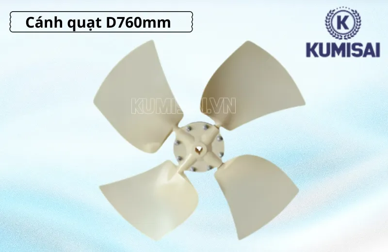 Cánh quạt D760mm cứng cáp, bền bỉ, nâng cao hiệu quả làm mát