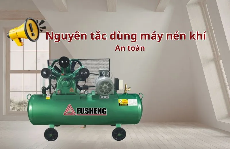 Chú ý khi dùng máy nén khí piston Fusheng TA120(15HP)
