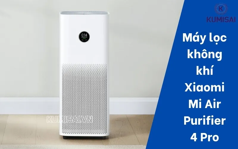 Tìm hiểu về máy lọc không khí Xiaomi Mi Air Purifier 4 Pro