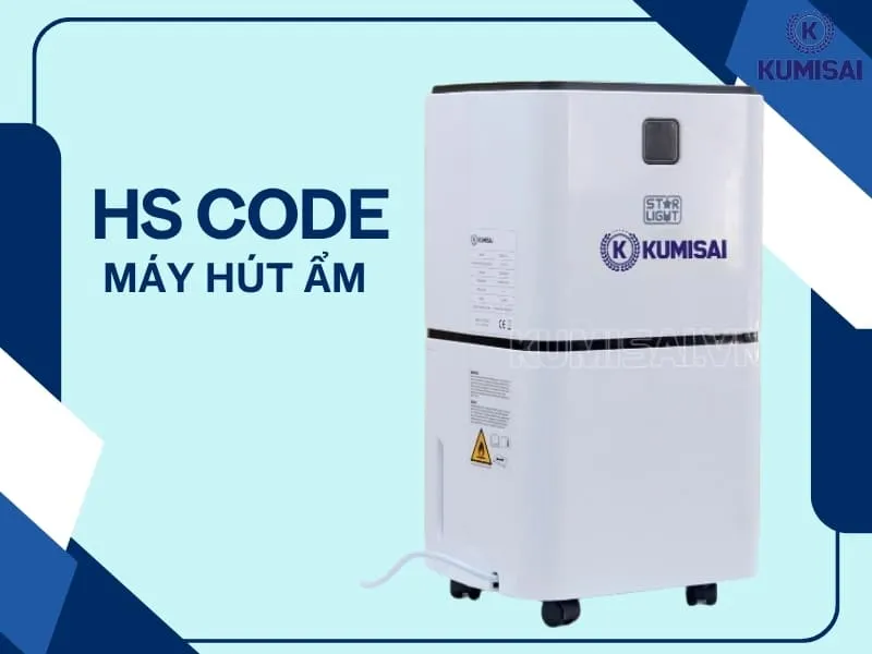 Mã HS Code máy hút ẩm và thủ tục nhập khẩu chính ngạch