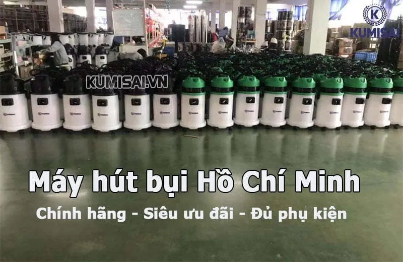 Công ty Kumisai - Top #1 cung ứng máy hút bụi công nghiệp TPHCM