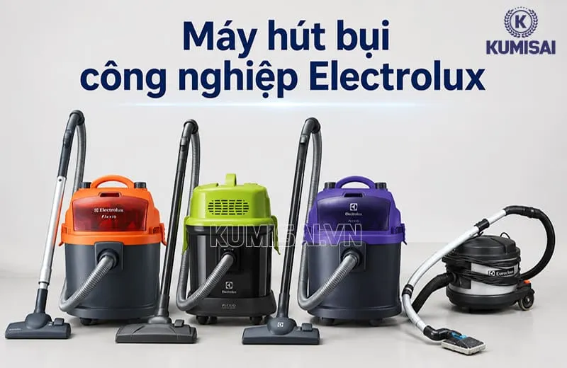 Tổng quan về máy hút bụi công nghiệp Electrolux Tổng quan về máy hút bụi công nghiệp Electrolux