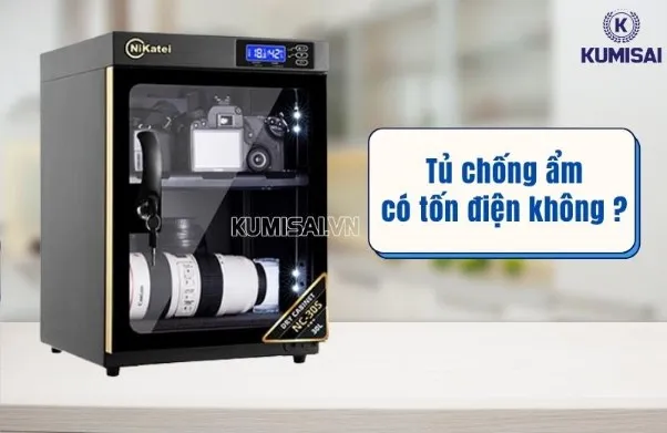 Tủ chống ẩm có tốn điện không? Giải đáp những hiểu lầm phổ biến