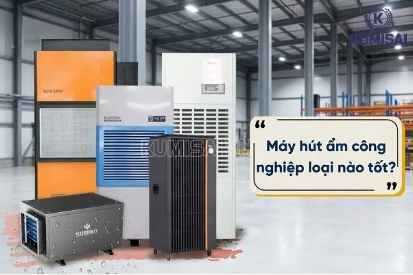 Máy hút ẩm công nghiệp loại nào tốt? Tiêu chí đánh giá