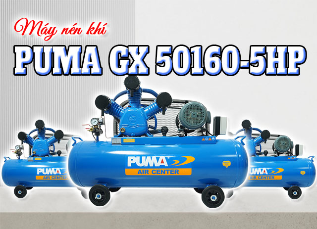 Đầu tư máy nén khí Puma GX 50160-5HP với nhiều ưu điểm vượt trội