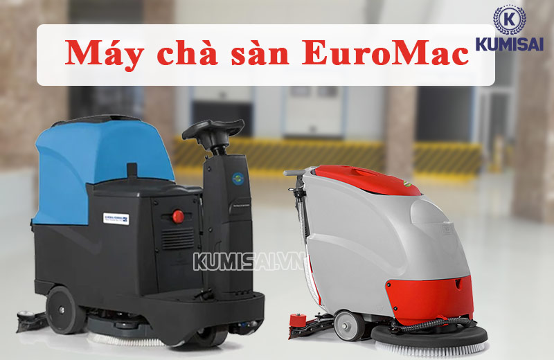 EuroMac - Hãng chà sàn uy tín trên thị trường