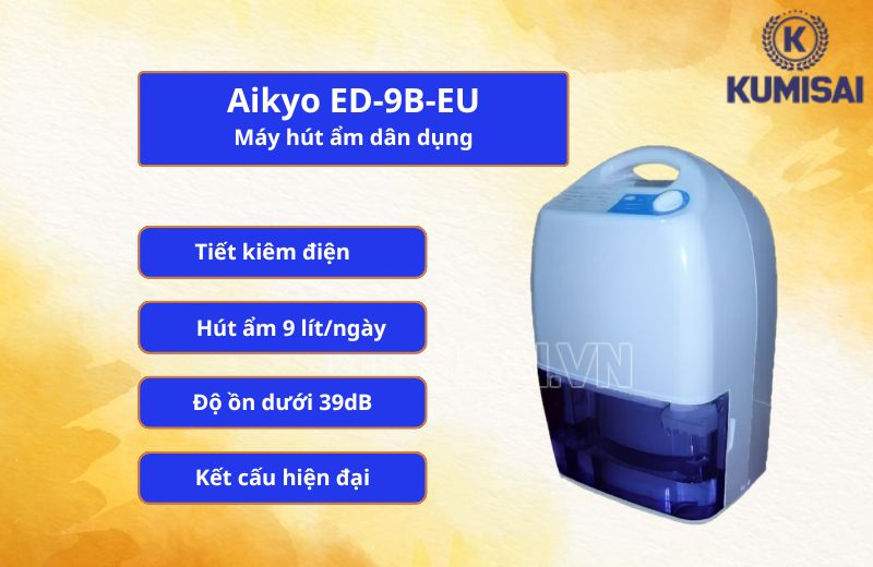 Aikyo ED-9B-EU có rất nhiều điểm nổi bật
