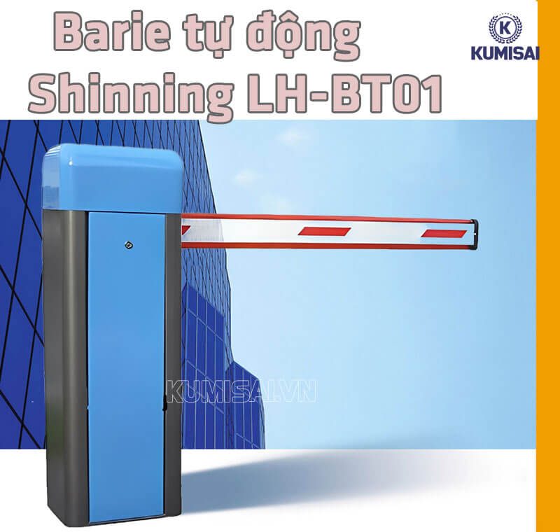 Tìm hiểu về barie tự động Shinning LH-BT01