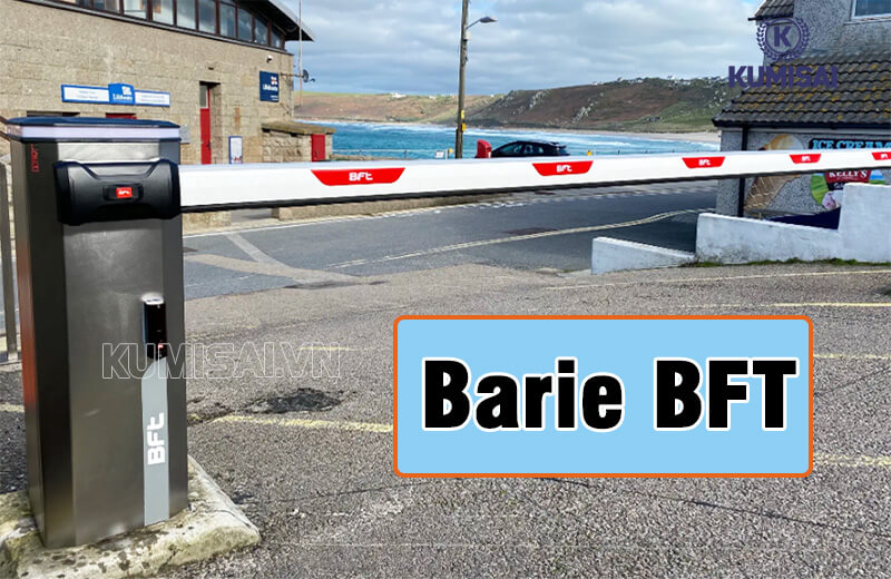 Tìm hiểu về barie BFT
