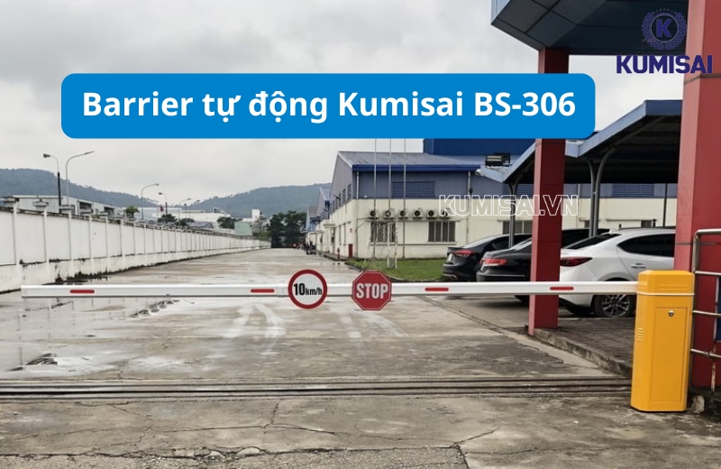 Barrier tự động Kumisai BS-306 - Quản lý hiệu quả, đảm bảo an toàn cho khu vực lắp đặt