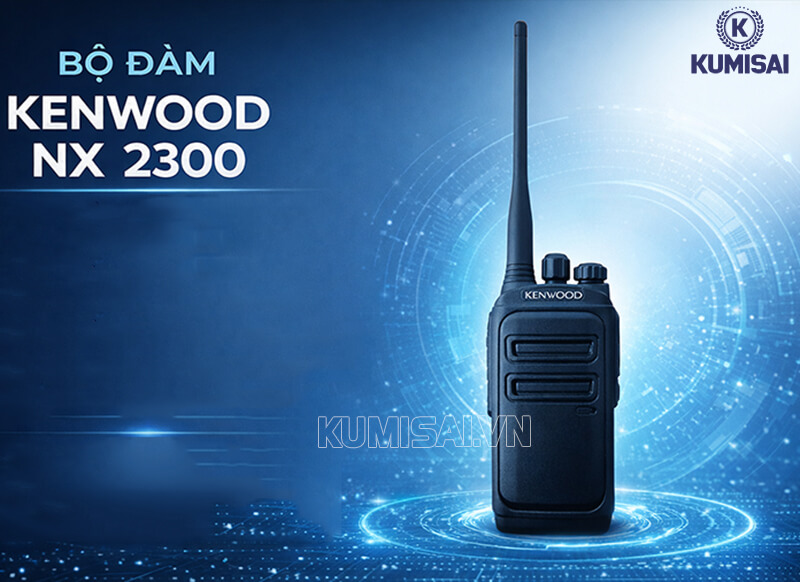 Tìm hiểu bộ đàm Kenwood NX 2300