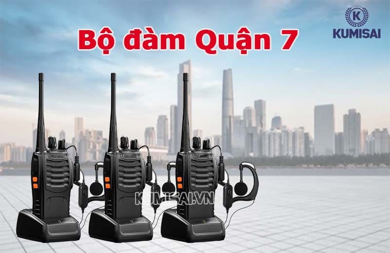 Bảng giá Bộ đàm Quận 7: Giá rẻ, Nhiều loại, BH dài