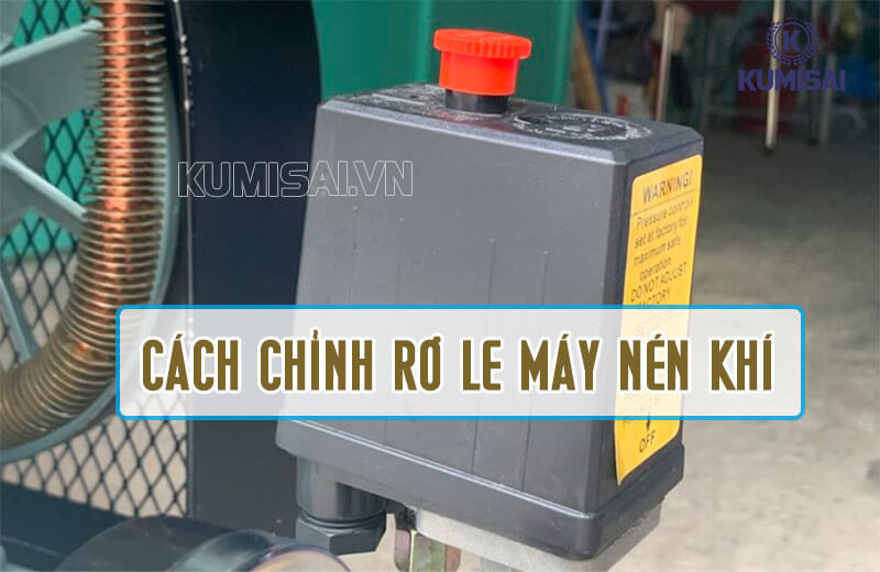 Tìm hiểu về cách điều chỉnh rơ le máy nén khí
