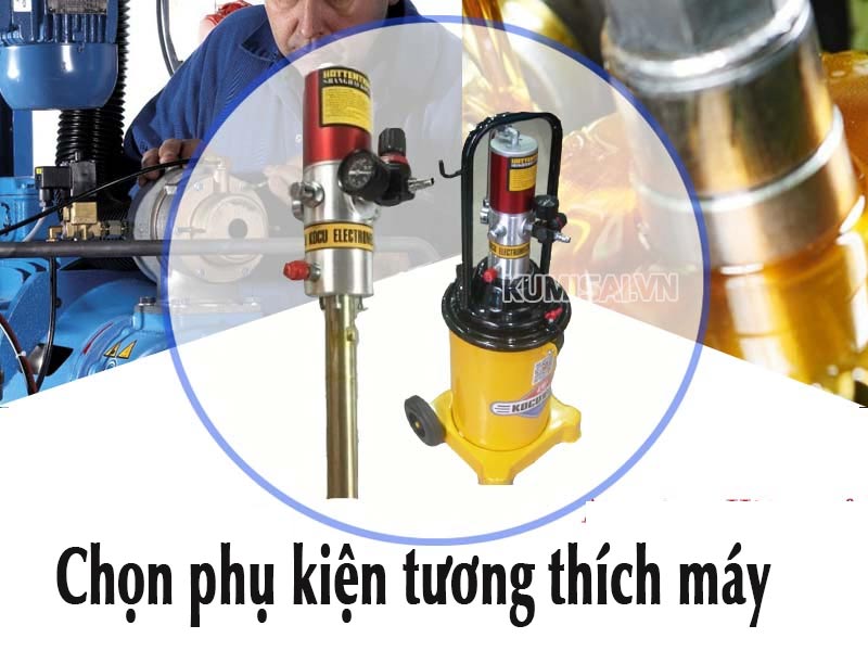 Chọn phụ kiện tương thích máy