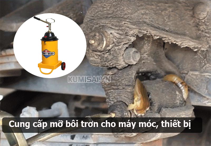 Cung cấp mỡ bôi trơn cho các loại máy móc, thiết bị