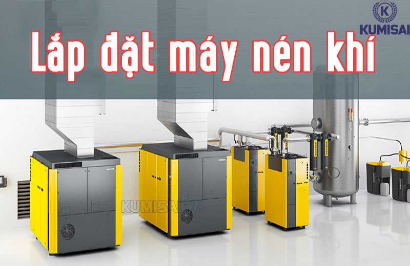 Lắp đặt máy nén khí piston, trục vít: Đúng chuẩn, Nhanh chóng, An toàn