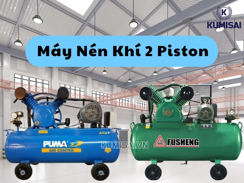 Tìm hiểu về máy nén khí 2 piston
