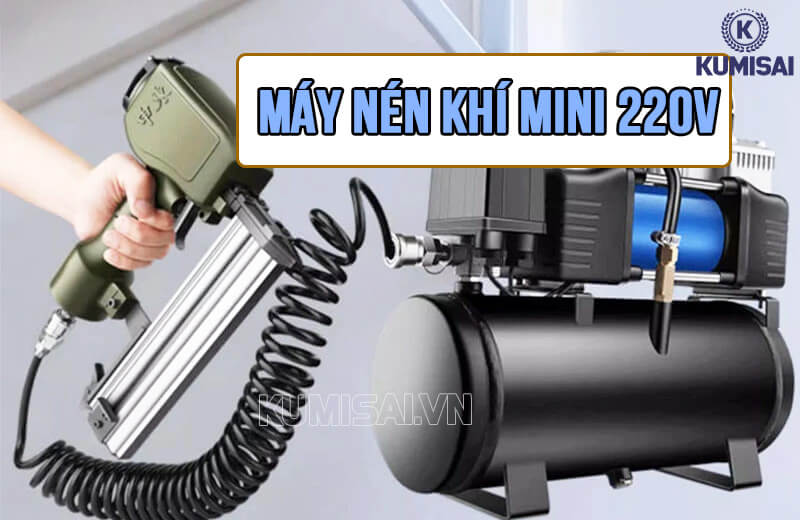 Tìm hiểu về máy bơm khí nén mini 220V
