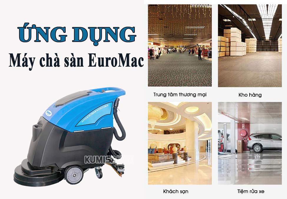 Máy chà sàn EuroMac - Ứng dụng trong nhiều lĩnh vực