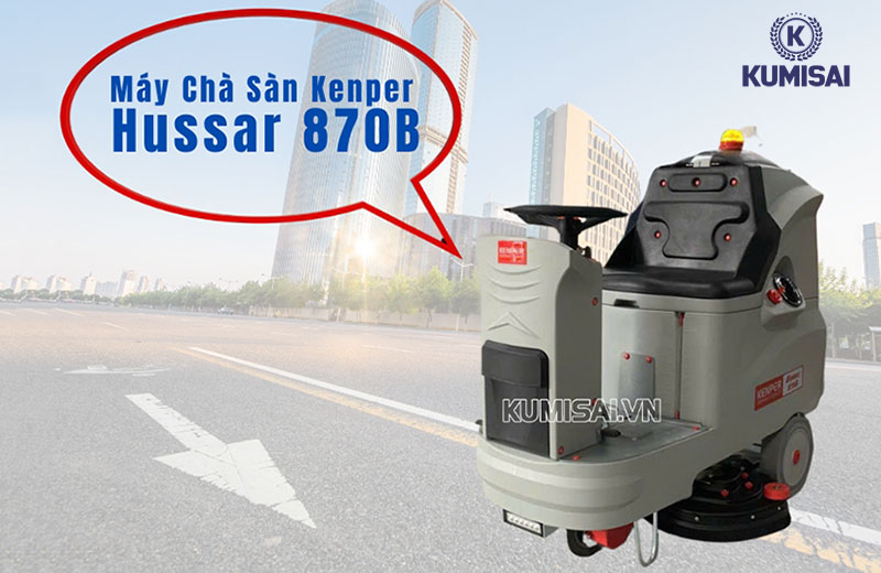 Máy chà sàn liên hợp ngồi lái Kenper Hussar 870B – Làm sạch nhanh, tiết kiệm tối đa