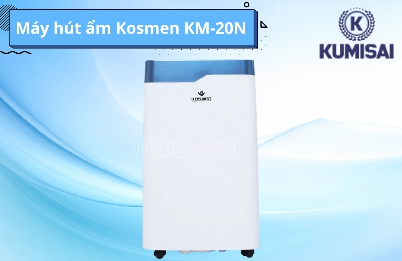 Máy hút ẩm Kosmen KM-20N chất lượng, được lòng người dùng