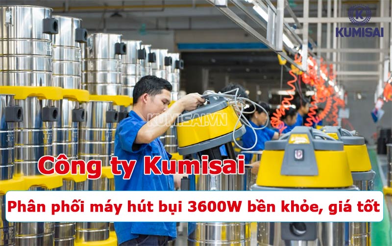 Địa chỉ mua máy hút bụi 3600w chính hãng