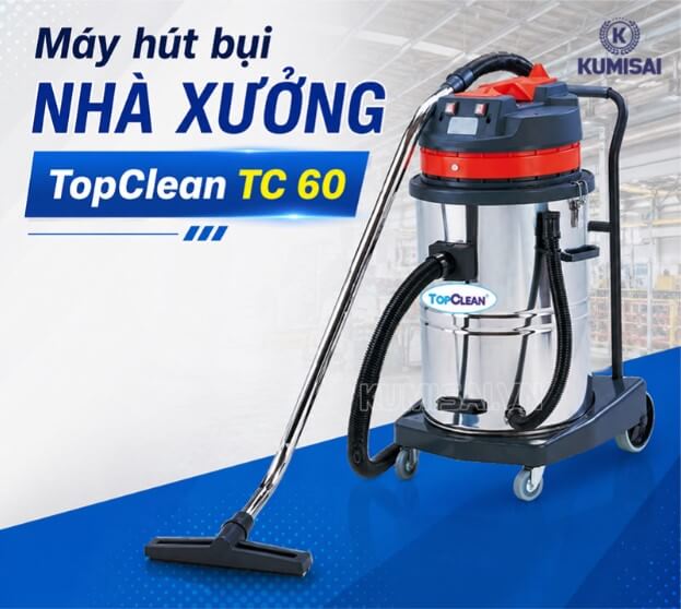 Tìm hiểu về máy hút bụi nhà xưởng TopClean TC 60