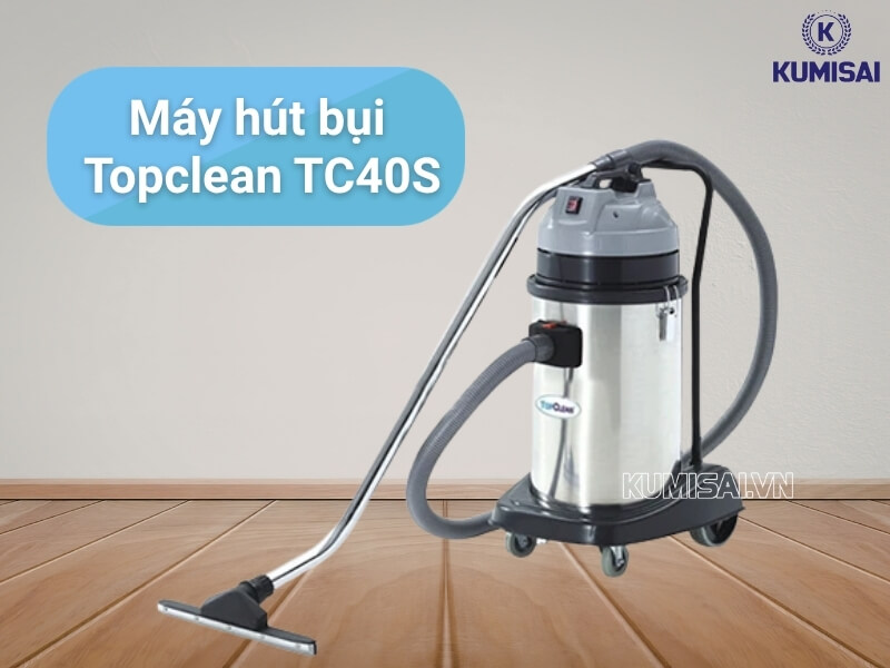 Máy hút bụi, hút nước Topclean TC40S - Lực hút mạnh, làm sạch nhanh Máy hút bụi, hút nước Topclean TC40S - Lực hút mạnh, làm sạch nhanh