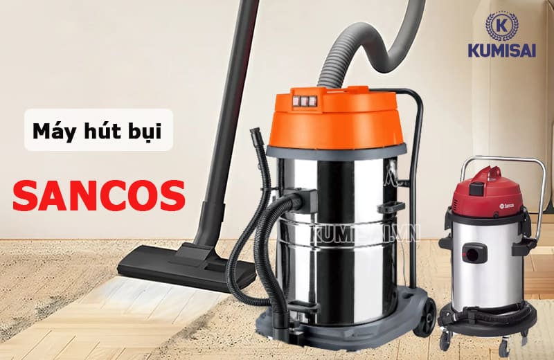 máy hút bụi công nghiệp sancos mạnh mẽ