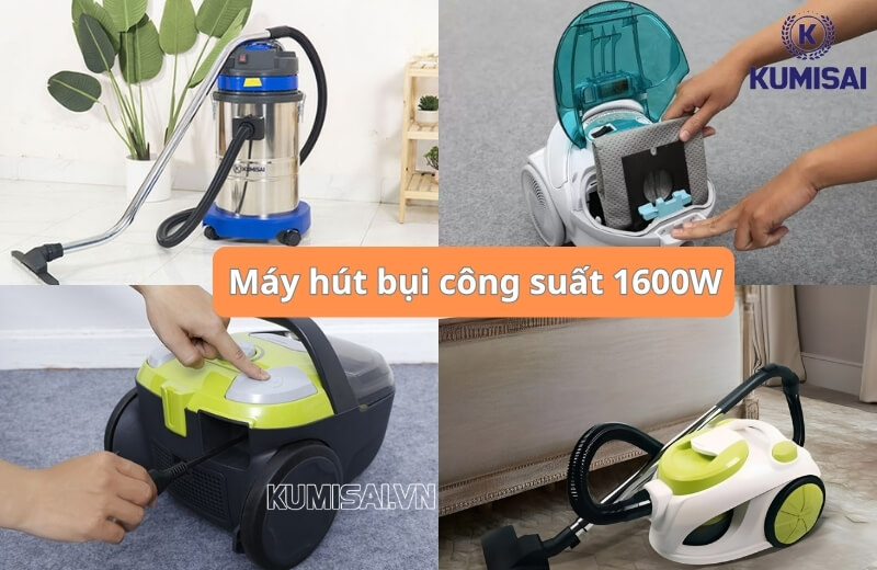 Tìm hiểu về máy hút bụi công suất 1600W