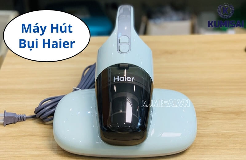Máy hút bụi Haier - Giải pháp vệ sinh giường nệm hiệu quả