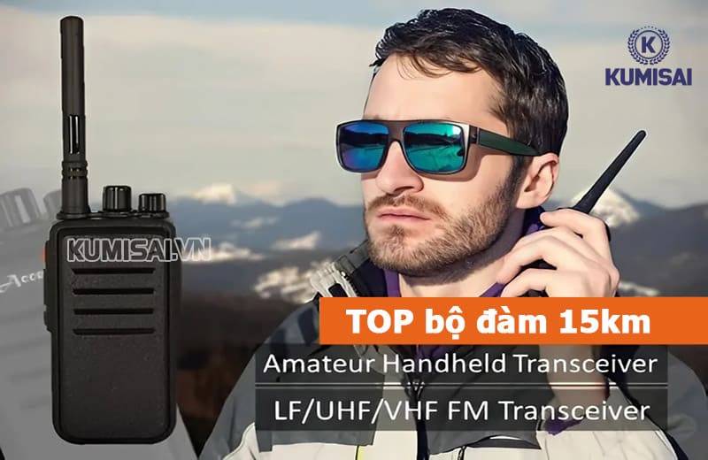 bộ đàm liên lạc tầm xa 15km