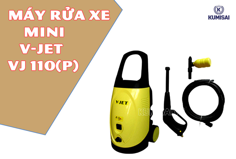 Tìm hiểu về máy rửa xe mini gia đình V-Jet VJ 110(P)