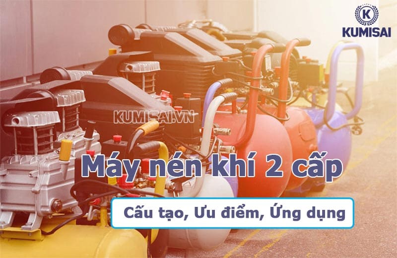 máy nén khí 2 cấp là gì