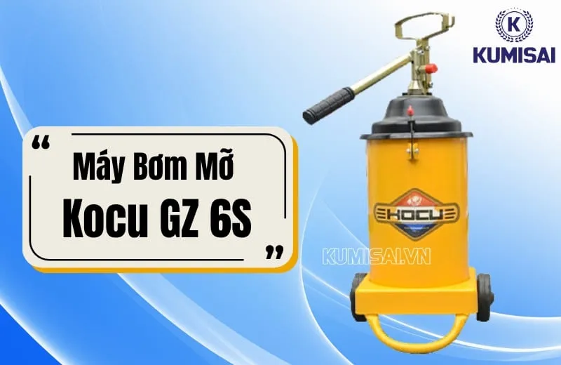 Khám phá ưu điểm nổi bật của máy bơm mỡ bằng tay Kocu GZ 6S Khám phá ưu điểm nổi bật của máy bơm mỡ bằng tay Kocu GZ 6S