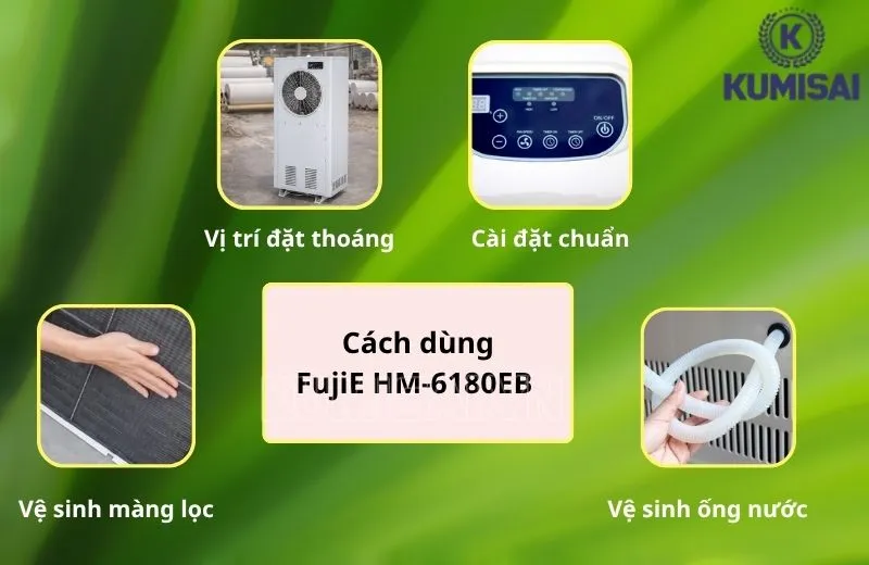 Sử dụng máy hút ẩm công nghiệp FujiE HM-6180EB