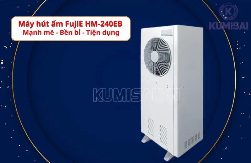 Kinh nghiệm chọn mua máy hút ẩm không khí FujiE HM-240EB
