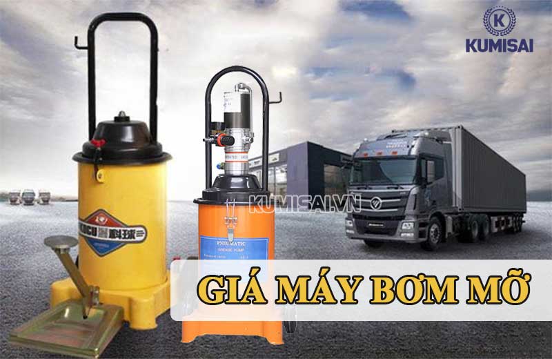 Tham khảo giá máy bơm mỡ