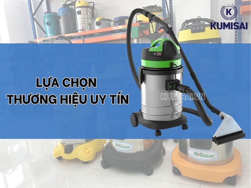 chọn thương hiệu máy hút bụi ghế sofa