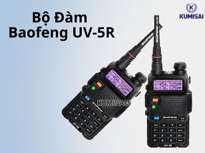 Bộ đàm Baofeng UV-5R - Giải pháp liên lạc hiệu quả