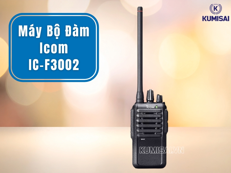 Tìm hiểu về máy bộ đàm giá rẻ Icom IC-F3002