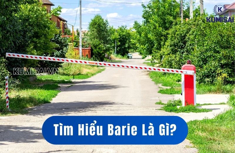 Tìm hiểu về cổng barie là gì? Thiết bị kiểm soát giao thông hàng đầu hiện nay