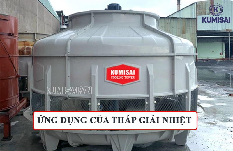 Ứng dụng của tháp giải nhiệt trong ngành công nghiệp là gì?