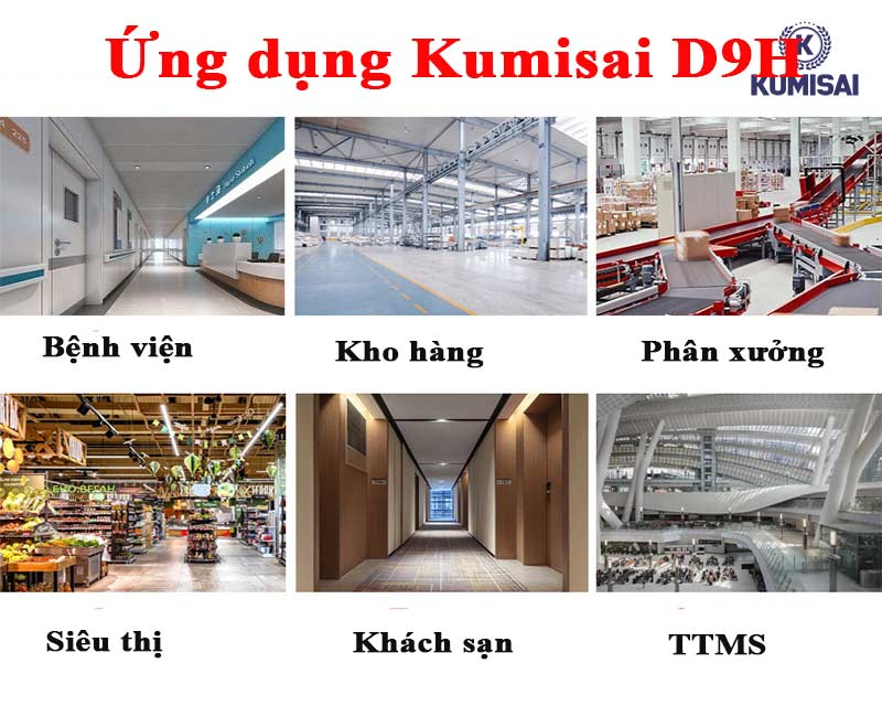 Ứng dụng rộng rãi của Kumisai D9H